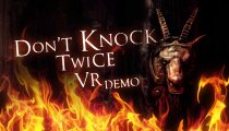 Don't Knock Twice - Trailer demo VR