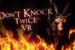 Wales Interactive ha annunciato Don't Knock Twice, gioco horror pensato per la realtà virtuale - Notizia