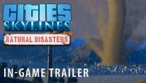 Cities: Skylines - Trailer espansione Natural Disasters