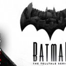Il primo episodio di Batman - The Telltale Series è gratuito su Steam fino al 7 novembre