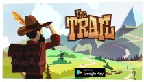 The Trail - Il trailer di lancio
