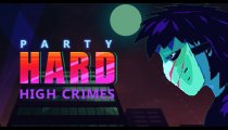 Party Hard - Trailer DLC High Crimes