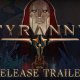 Tyranny - Trailer di lancio
