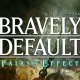 Un nuovo trailer per Bravely Default: Fairy's Effect
