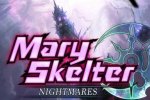 Mary Skelter: Nightmares arriva in occidente e si mostra in trailer - Notizia
