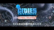 Cities: Skylines - Natural Disasters - Trailer di lancio