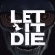Let it Die - Trailer di lancio