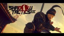 Shadow Tactics: Blades of the Shogun - Trailer di lancio
