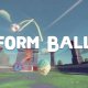 De-formers - Trailer Form Ball