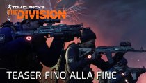 Tom Clancy's The Division - Il teaser della terza espansione: "Fino Alla Fine"