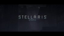 Stellaris: Utopia - Trailer d'esordio
