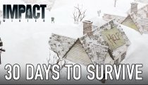 Impact Winter - Trailer "30 days to survive"