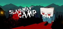 Slayaway Camp per PC Windows