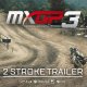 MXGP3 - The Official Motocross Videogame - Il trailer delle 2Strokes
