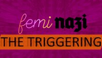 FEMINAZI: The Triggering - Il trailer ufficiale