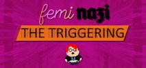 FEMINAZI: The Triggering per PC Windows