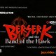 Berserk and the Band of the Hawk - Trailer con le citazioni della stampa internazionale