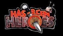 Has-Been Heroes - Trailer di lancio