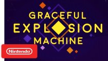 Graceful Explosion Machine – Trailer di lancio