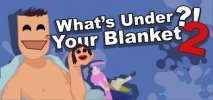 What's under your blanket 2!? per PC Windows