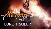 Mirage: Arcane Warfare - Trailer sul lore