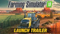 Farming Simulator 18 - Trailer di lancio
