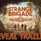 Strange Brigade - Il trailer di annuncio