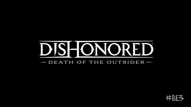 Dishonored: La Morte dell'Esterno