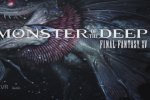 Monster of the Deep: Final Fantasy XV annunciato per PlayStation VR - Notizia