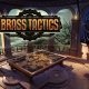 Brass Tactics arriverà su Oculus Store il 22 febbraio