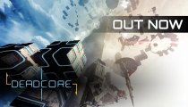 DeadCore - Il trailer di lancio