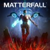 Matterfall per PlayStation 4
