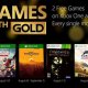 Trafugati i giochi gratuiti per gli abbonati Xbox Live Gold di agosto