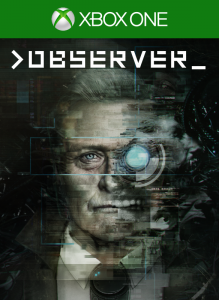 Observer per Xbox One