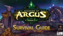 World of Warcraft - Legion Patch 7.3: Shadows of Argus – Survival Guide
