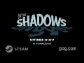 In The Shadows - Trailer d'annuncio della data d'uscita su PC