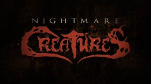 Nightmare Creatures