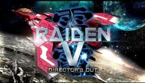 Raiden V: Director's Cut - Nuovo trailer di presentazione