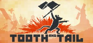 Tooth and Tail per PC Windows