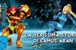 What's the story? La verissima storia di Samus Aran - Speciale