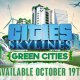 Cities: Skylines - Green Cities - Trailer con la data di lancio