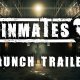 Inmates - Trailer di lancio