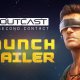 Outcast - Second Contact - Il trailer Lancio