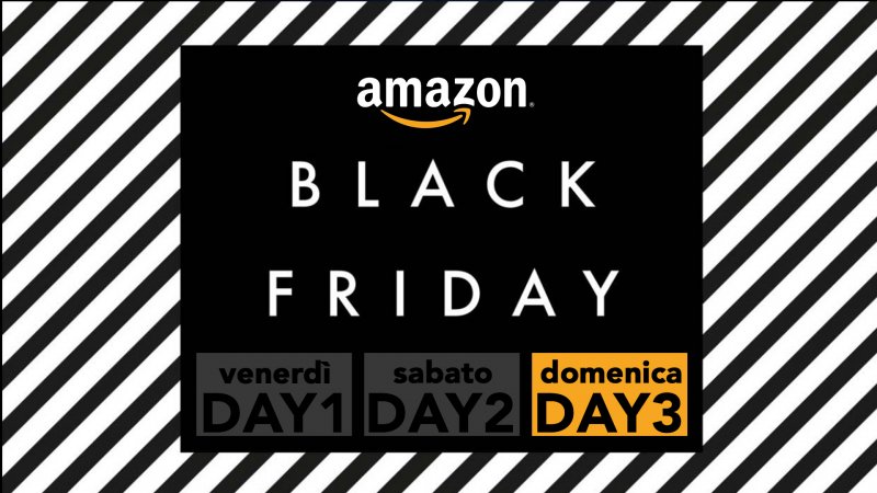 Tra Black Friday e Cyber Monday - Le migliori offerte Amazon di domenica 26 novembre