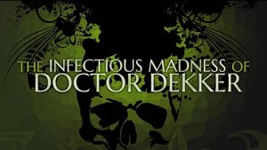 The Infectious Madness of Doctor Dekker per Nintendo Switch