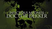 The Infectious Madness of Doctor Dekker per PlayStation 4