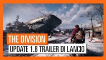 Tom Clancy's The Division - Trailer dell'aggiornamento gratuito 1.8 "Resistenza"