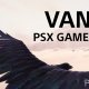 Vane - Il gameplay visto alla PlayStation Experience 2017