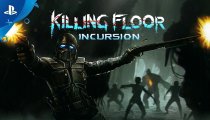 Killing Floor: Incursion - Trailer d'annuncio del PlayStation Experience 2017