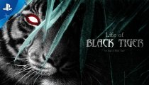 Life of Black Tiger - Il trailer di gioco